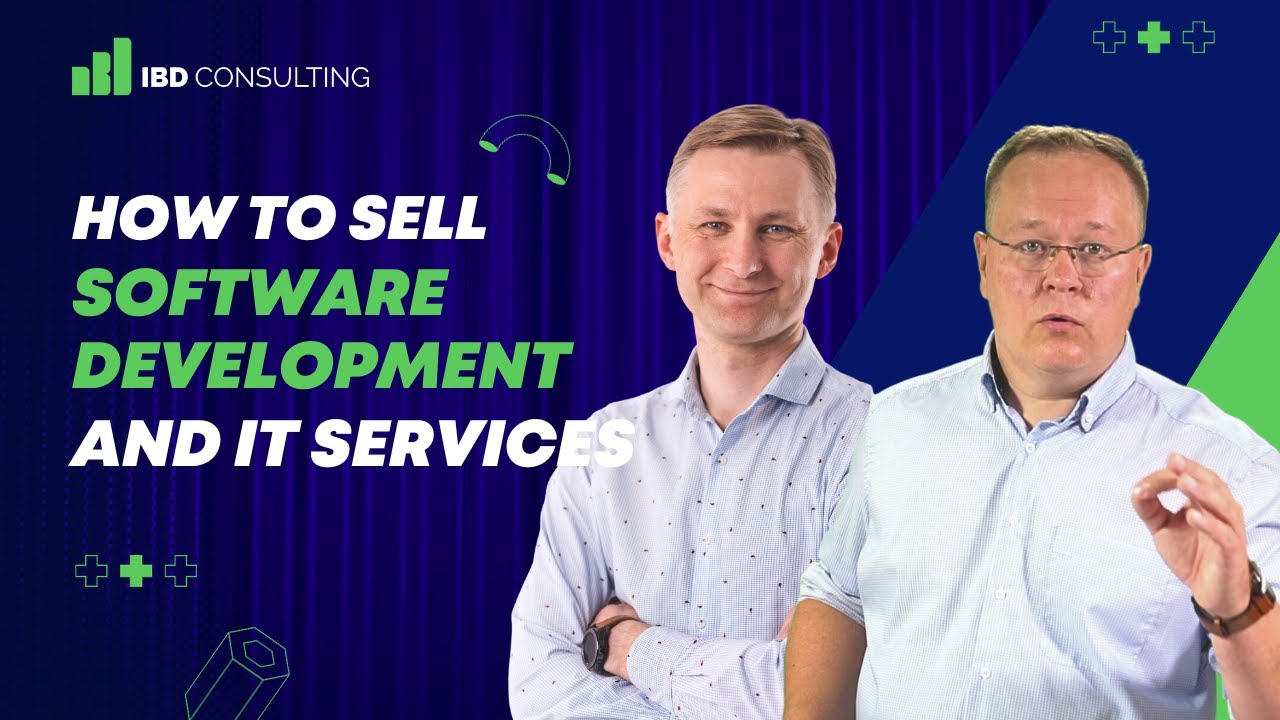 How to sell software development and other IT services?