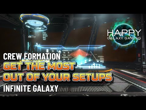 Infinite Galaxy - Crew Formation - How to Setup Your Crew Formations