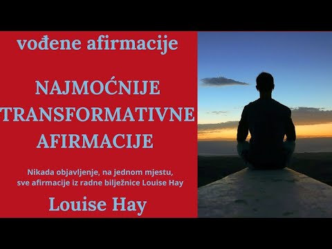 Najmoćnije predivne afirmacije Louise Hay – NIKADA OBJAVLJENJE, SVE AFIRMACIJE IZ RADNE BILJEŽNICE