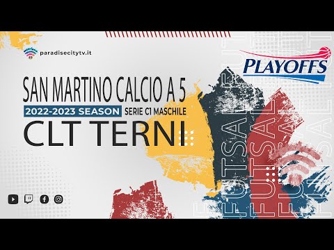 Semifinale Playoffs Serie C1 Futsal Maschile 2022-2023 - SAN MARTINO CALCIO A 5 vs. CLT TERNI