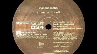 Nocando ‎– Time Will Tell (Walsh & Coutre Seven Sisters Remix)