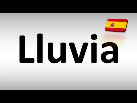 How to Pronounce Lluvia? (Rain in Spanish)