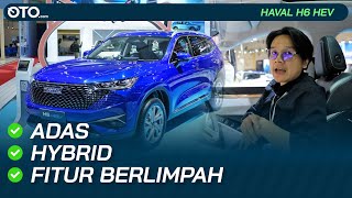 HAVAL H6, Kelengkapannya Siap Senggol Para Rival! | GIIAS 2023