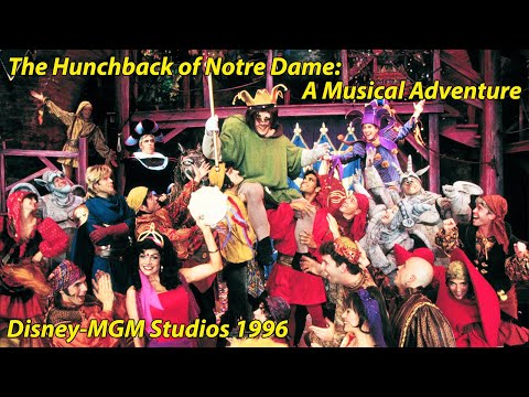 The Hunchback of Notre Dame : A Musical Adventure - Full Show, Disney-MGM Studios 1996 Disney World