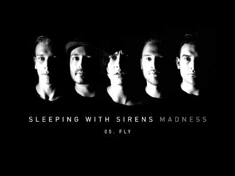 Fly - Sleeping With Sirens