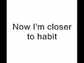 Allele - closer to habit (with lyrics) 