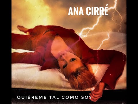 Video Quiéreme Tal Como Soy (Audio) de Ana Cirrè