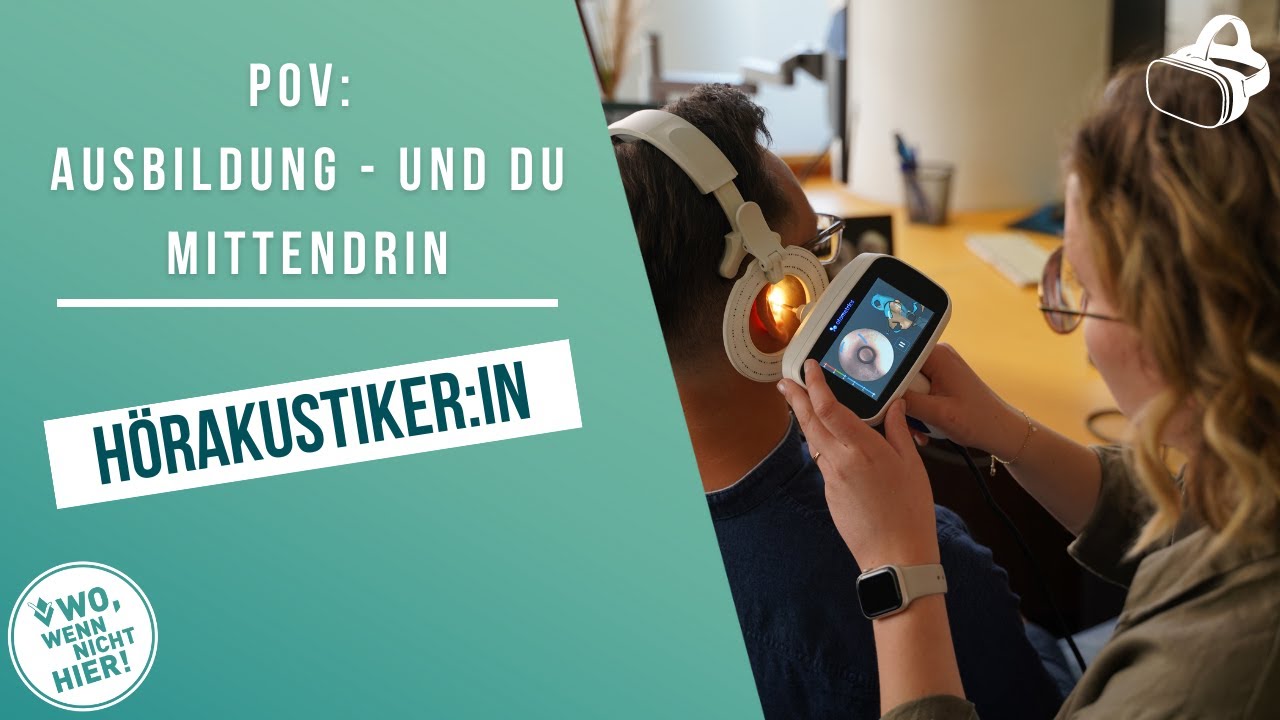 POV: Ausbildung - und du mittendrin #5 Hörakustiker:in (360°-Video)