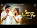 Sunne Sunne Per- Vijay Varma & Anjali Raghav |Masoom Sharma|Kanchan Nagar| Latest Haryanvi Song 2024