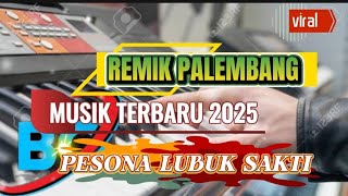 Download lagu REMIK ORGEN PESONA ‼️ MUSIK TERBARU MUSIK PESONA LUBUK SAKTI SUMSEL mp3