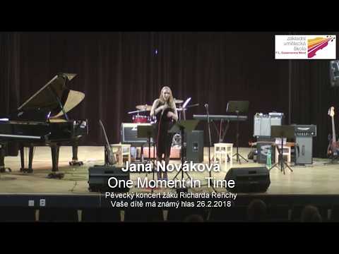 Jana Nováková   One Moment In Time, Vaše dítě má známý hlas 26 2 2018