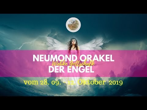 Engel - Neumond - Orakel der Wunscherfüllung Oktober 2019✨mit Meditation
