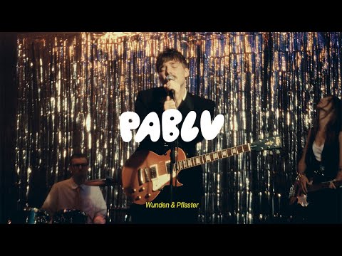 Pablu - Wunden & Pflaster (Offizielles Musikvideo)