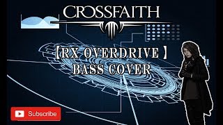 Crossfaith - 【Rx Overdrive】 Hamann Bass Cover