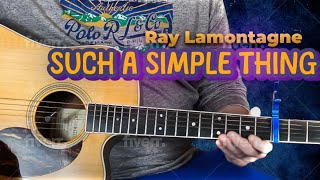 &#39;Such a Simple Thing&#39; by Ray LaMontagne 🎶 Expand your Acoustic Guitar Repertoire [Easy Tutorial]