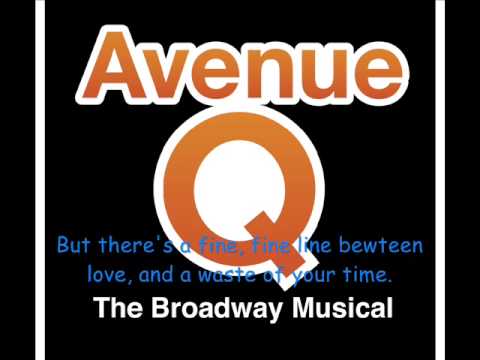 Avenue Q - There's a Fine, Fine Line Lyrics
