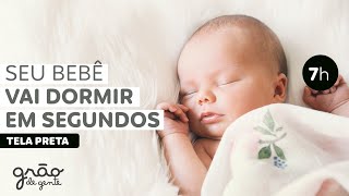 RUÍDO BRANCO PARA O BEBÊ DORMIR A NOITE INTEIRA! | SLEEP MODE 7 HORAS DE SOM SEM ANÚNCIOS!