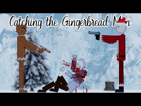 Steam Community :: Video :: Catching the Gingerbread Man