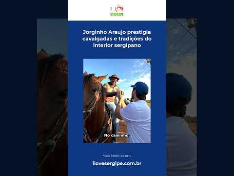 Jorginho Araujo prestigia cavalgadas e tradições do interior sergipano #Shorts