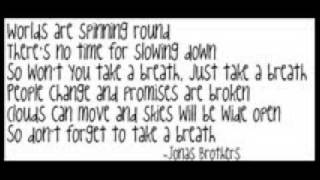 Jonas Brothers- Take A Breath (with lyrics)