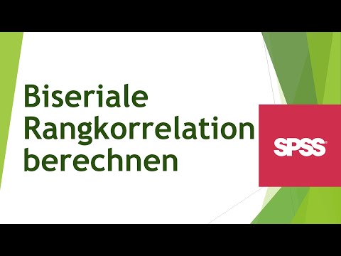 Biseriale Rangkorrelation in SPSS rechnen und interpretieren
