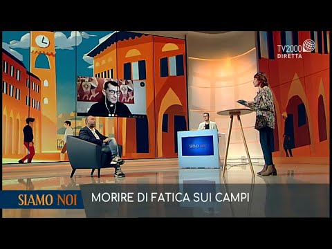 Siamo Noi 28 settembre 2020 – Caporalato in Italia: una piaga che non conosce fine