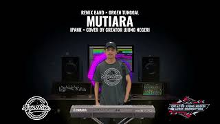 Download lagu MUTIARA ‼️ - Ipank || cover remix band || orgen tunggal || ORG 24 VIP mp3 Download lagu MUTIARA ‼️ - Ipank || cover remix band || orgen tunggal || ORG 24 VIP mp3