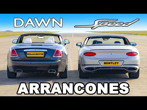 Rolls-Royce Dawn vs Bentley GT Speed: ARRANCONES