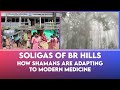 Soligas Of BR Hills 1 How Shamans Of The Soliga Tribe Are Adapting To Modern Medicine