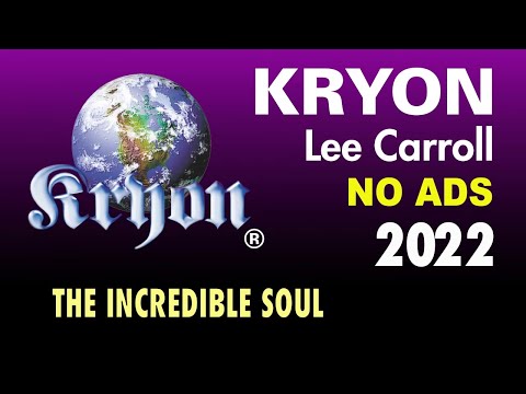 KRYON - The Incredible Soul