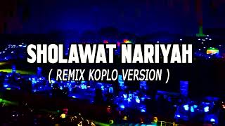 Download lagu Sholawat Nariyah ( DJ Remix Version) mp3