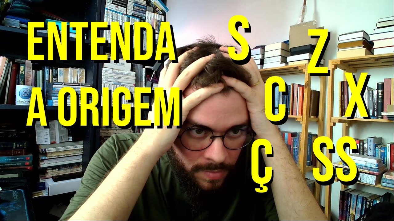 C, Ç, S, SS, X, Z... De onde vem esse caos?!