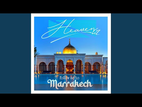 Follow Me to Marrakech (Mexican Remix)