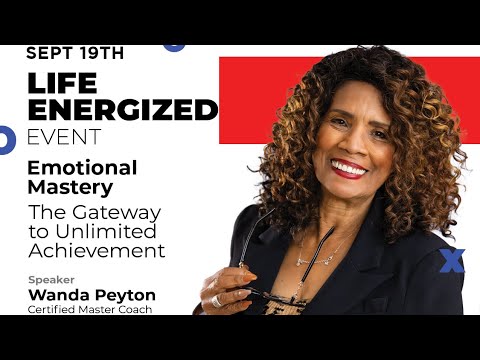 Life Energized Session #8 with Wanda Peyton | Group Coaching