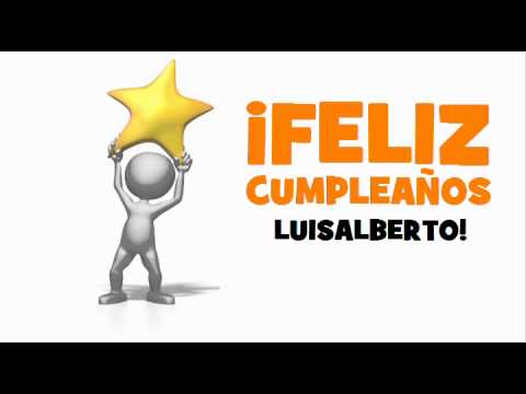 ¡FELIZ CUMPLEAÑOS LUISALBERTO!
