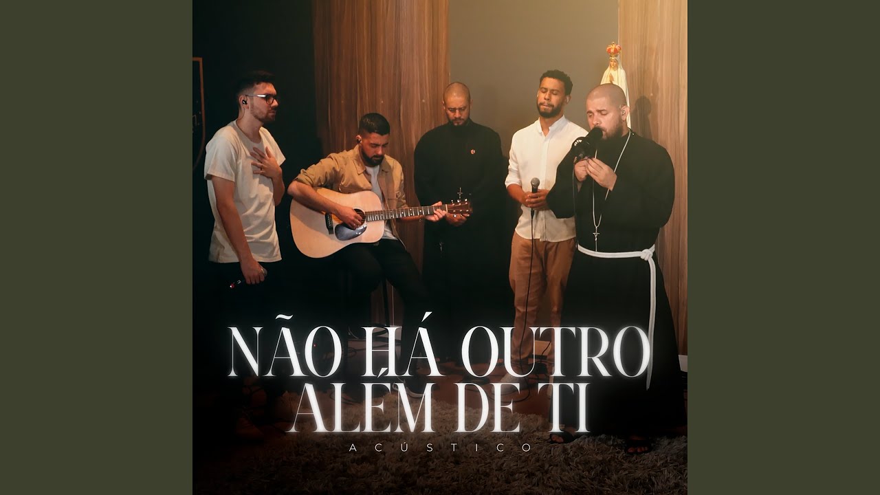 Não Há Outro Além de Ti (Acústico)