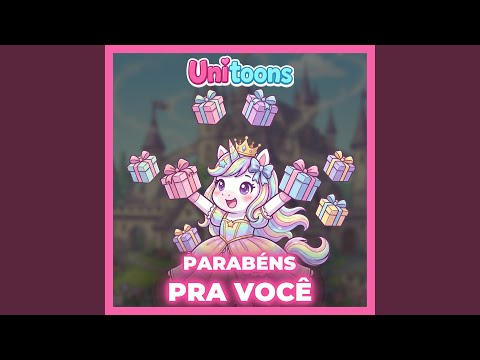 Parabéns Pra Você - UniToons_TV