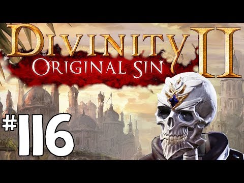 Divinity Original Sin 2 - Let's Play Episode #116: Arriving at the City of Arx