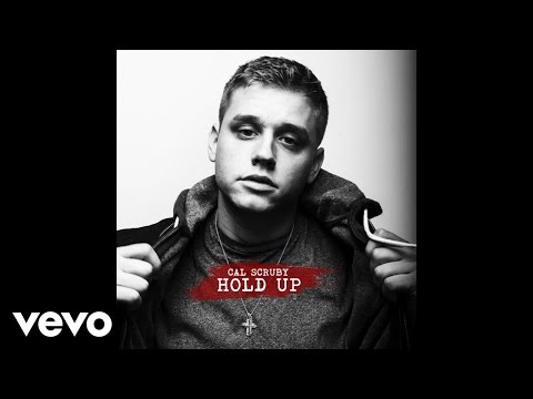 Cal Scruby - Hold Up (Audio)