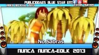 Nunca  Nunca-Estrellas De La Kumbia [Video Official] [Desgarga]  2013