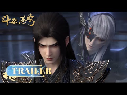 🪐EP174-175 Trailer |《斗破苍穹》年番4 Battle Through the Heavens | 阅文动漫 | 官方Official【会员专享热门动画剧集抢先看】