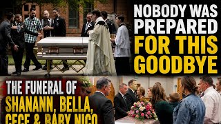 Nobody Was Prepared for This Goodbye — The Funeral of Shanann, Bella, CeCe & Baby Nico