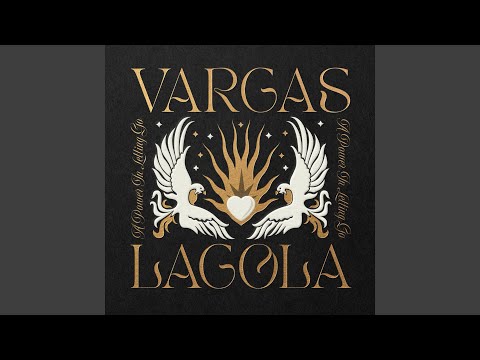A Power In Letting Go - Vargas & Lagola