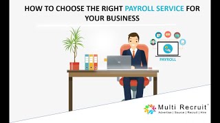 How to Choose The Right Payroll Service for Your Business