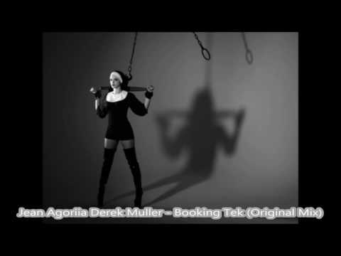Jean Agoriia, Derek Muller - Booking Tek (Original Mix)