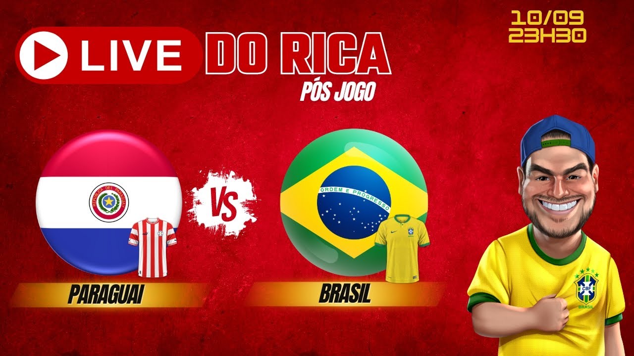 Live pós jogo - Paraguai x Brasil