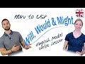 How to Use Will, Would and Might - English Modal Verbs Lesson