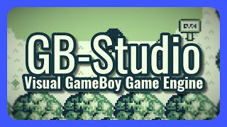 GB-Studio: Visual GameBoy Game Engine!