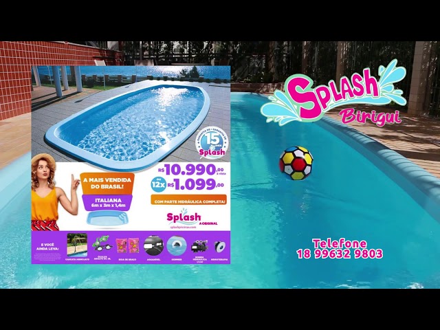 PROPAGANDA: SPLASH BIRIGUI PISCINA ITALIANA'