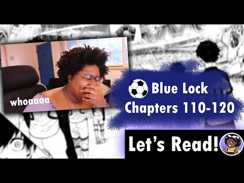 BLUE LOCK V. JAPAN U-20! | Let's Read! BLUE LOCK, Chapters 110-120 | Midnight Snacks